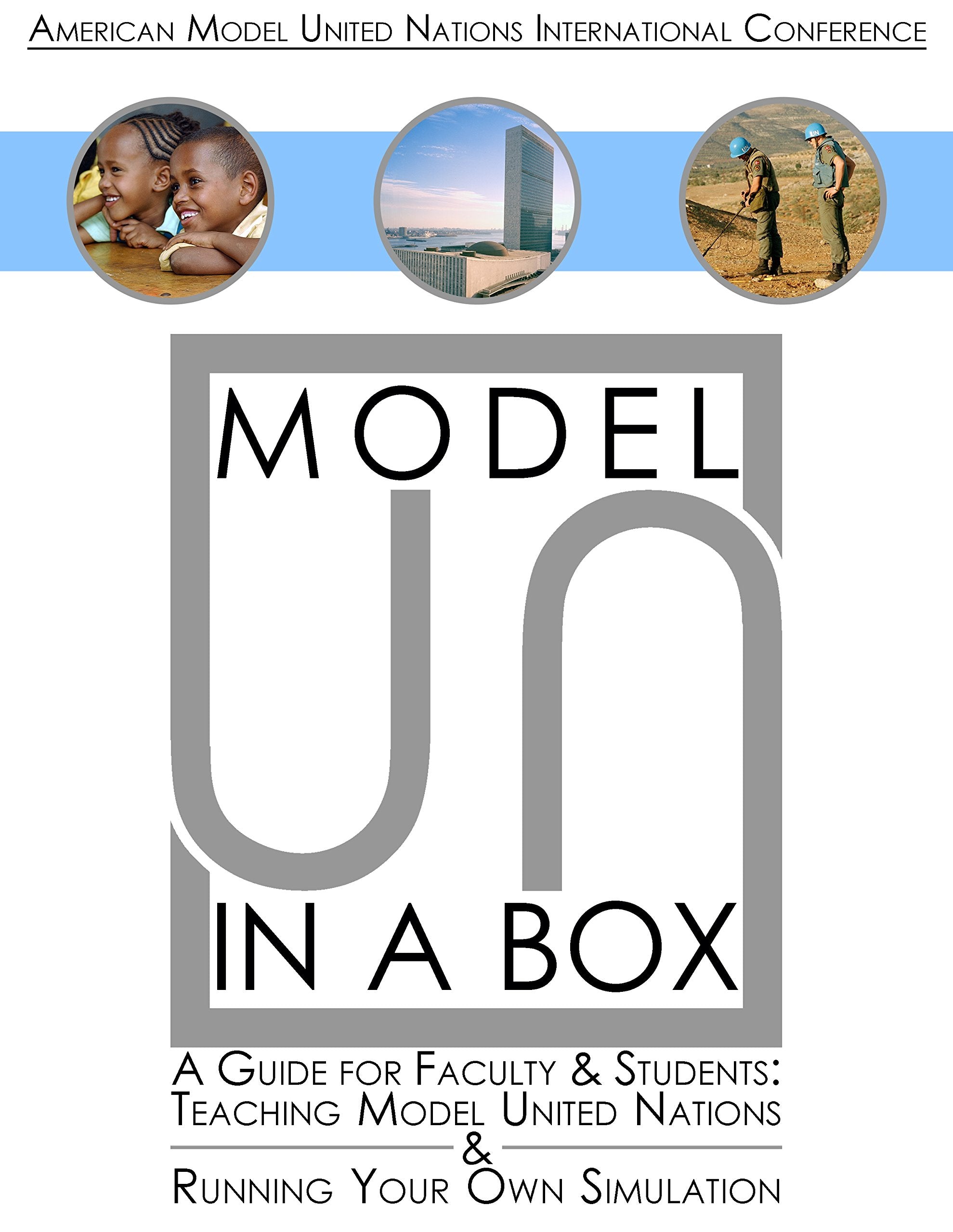 Model UN in a Box Simulation Kit (includes kit and digital supplement ...